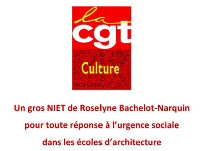 Un gros NIET de Roselyne Bachelot-Narquin pour toute réponse à l’urgence sociale dans les écoles d’architecture