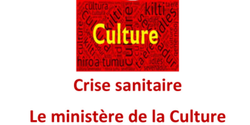 Crise sanitaire : Le ministère de la Culture est très loin de la réalité du travail des agents