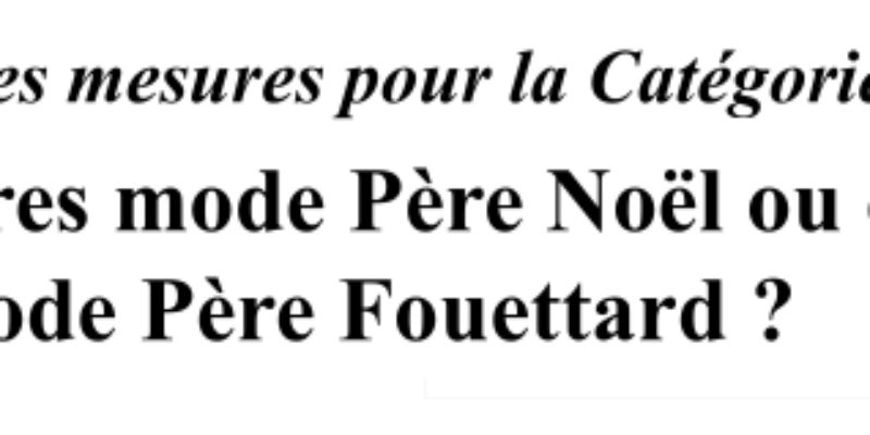 Mesures mode Père Noël ou en mode Père Fouettard ?