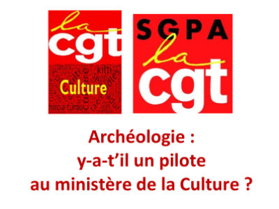 Archéologie : y-a-t’il un pilote au ministère de la Culture