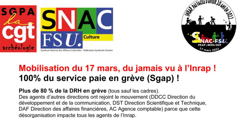 INRAP – Mobilisation du 17 mars, du jamais vu à l’Inrap ! 100% du service paie en grève !