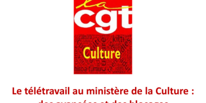 Le télétravail au ministère de la Culture : des avancées et des blocages