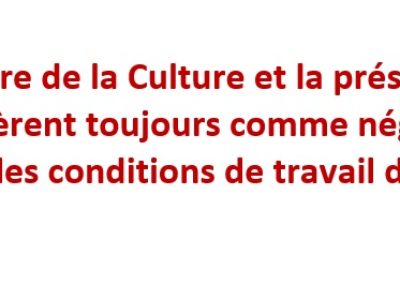 La ministre de la Culture et la présidente du CHSCT-AC considèrent toujours comme négligeables la santé et les conditions de travail des personnels