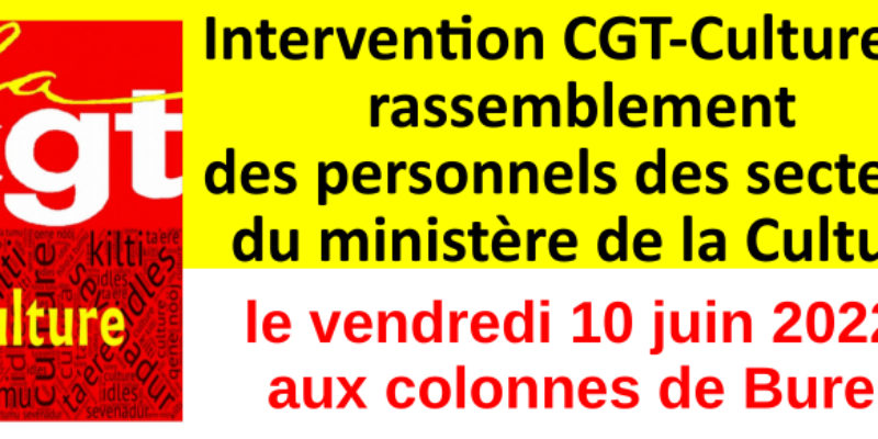 Rassemblement 10 juin : intervention CGT-Culture