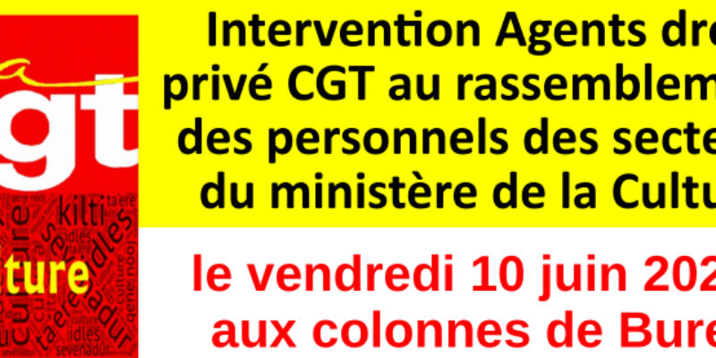 Le service public de la culture en devenir ! Salariés de droit privé des établissements du Ministère de la culture