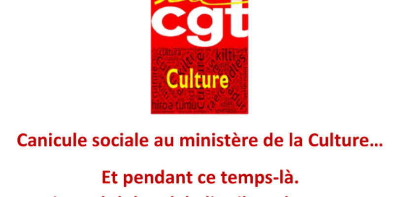 Canicule sociale au ministère de la Culture… Et pendant ce temps-là. Rima Abdul Malak distribue des tracts