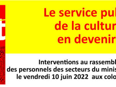 Le service public de la culture en devenir ! Textes et vidéos des interventions