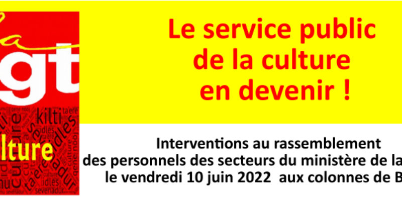 Le service public de la culture en devenir ! Textes et vidéos des interventions