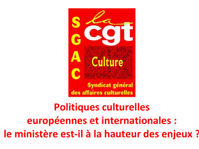 Politiques culturelles européennes et internationales : le ministère est-il à la hauteur des enjeux ?
