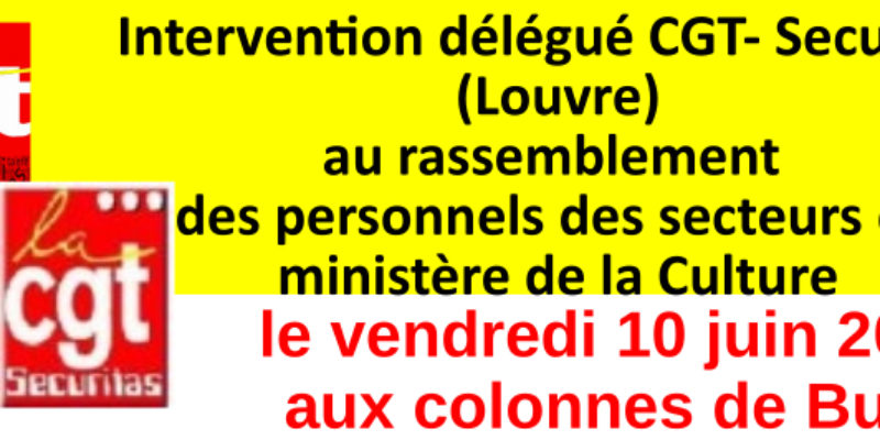 Le service public de la culture en devenir ! Les salariés de la société Securitas, prestataire de l’établissement public du Louvre