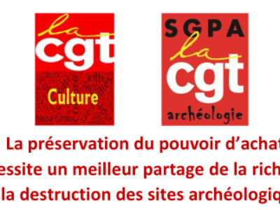 La préservation du pouvoir d’achat nécessite un meilleur partage de la richesse, pas la destruction des sites archéologiques !