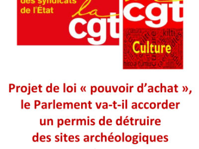 Projet de loi « pouvoir d’achat », le Parlement va-t-il accorder un permis de détruire des sites archéologiques aux aménageurs ?