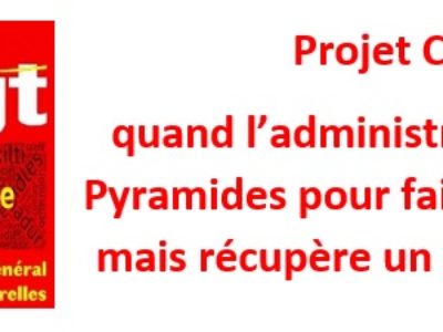 Projet CAMUS : quand l’administration veut céder Pyramides mais récupère un autre immeuble…