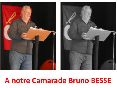 A notre Camarade Bruno BESSE