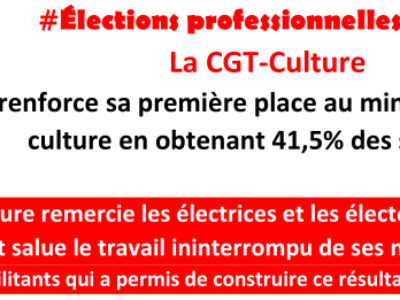 La CGT-Culture renforce sa première place au ministère de la culture