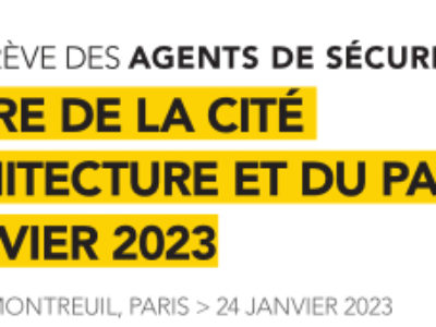 23ème jour de grève des agents de sécurité à la cité de l’architecture et du patrimoine