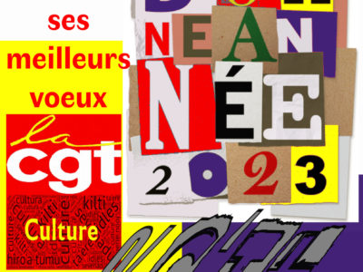 La CGT-Culture vous présente ses meilleurs vœux