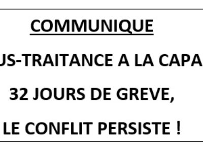 SOUS-TRAITANCE A LA CAPA : 32 JOURS DE GRÈVE, LE CONFLIT PERSISTE !