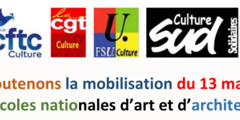 Soutenons la mobilisation du 13 mars des écoles nationales d’art et d’architecture