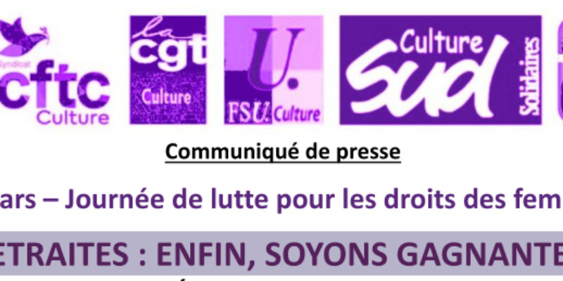 8 mars RETRAITES : ENFIN, SOYONS GAGNANTES !