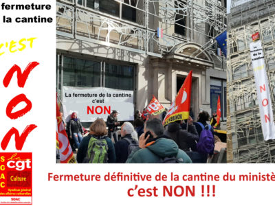 Fermeture définitive de la cantine du ministère : c’est non !!!