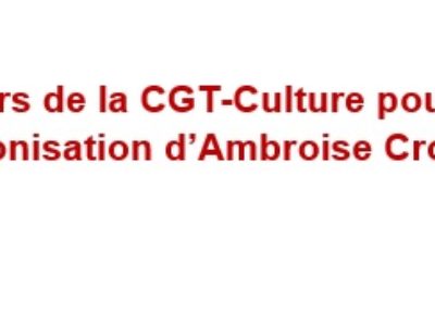 Discours de la CGT-Culture pour la panthéonisation d’Ambroise Croizat