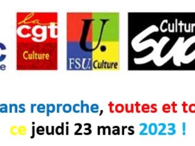 Sans peur et sans reproche, toutes et tous dans la rue ce jeudi 23 mars 2023 !