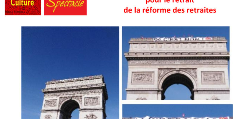 Occupation de l’Arc de Triomphe pour le retrait  de la réforme des retraites