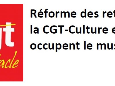 Réforme des retraites : la CGT-Culture et la CGT-Spectacle occupent le musée d’Orsay