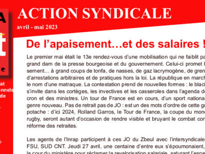 Archéologie – Action Syndicale avril-mai 2023 – De l’apaisement…et des salaires