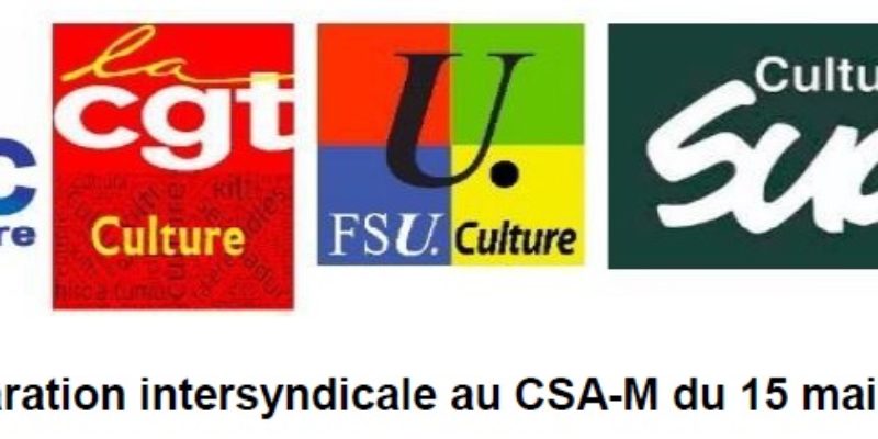 Déclaration intersyndicale au CSA Ministériel du 15 mai 2023