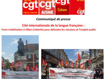 Cité internationale de la langue française : Forte mobilisation à Villers Cotterêts pour défendre les missions et l’emploi public