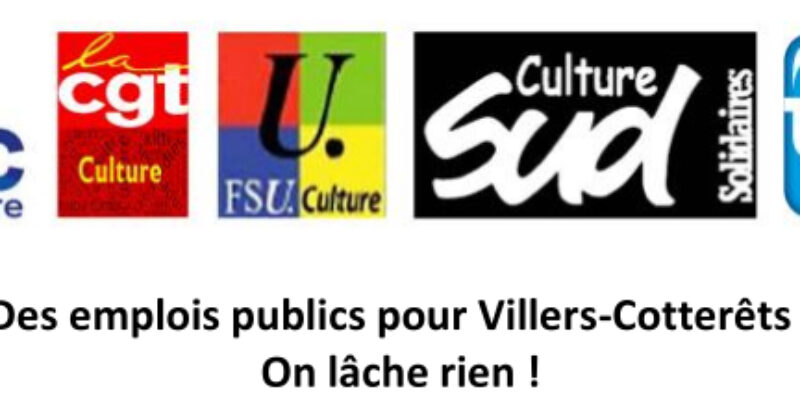 Des emplois publics pour Villers-Cotterêts : On lâche rien !