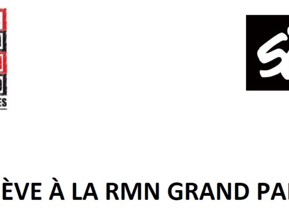 GRÈVE À LA RMN GRAND PALAIS !