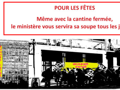 POUR LES FÊTES : Même avec la cantine fermée, le ministère vous servira sa soupe tous les jours !!!