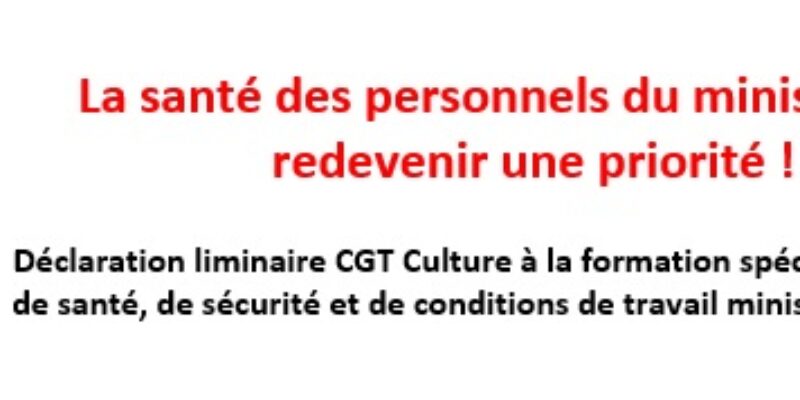 La santé des personnels du ministère doit redevenir une priorité !!