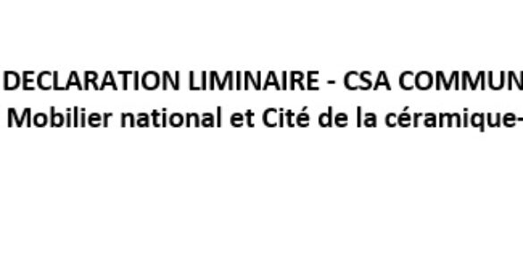 DÉCLARATION LIMINAIRE – CSA COMMUN du 20 MARS 2024 du Mobilier national et de la Cité de la céramique-Sèvres et Limoges