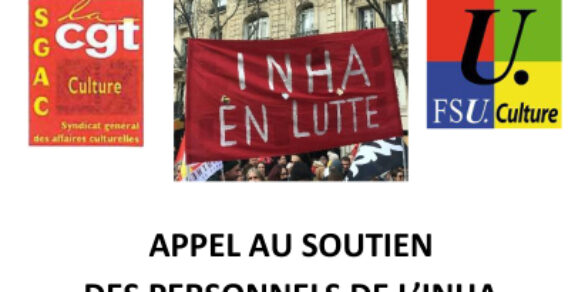APPEL AU SOUTIEN DES PERSONNELS DE L’INHA