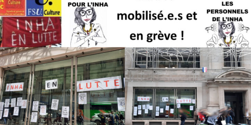 INHA : mobilisé.e.s et en grève !