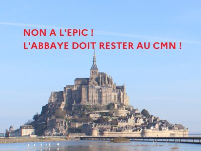 ABBAYE DU MONT-SAINT-MICHEL : LA COUR DES COMPTES MET EN DANGER LE CMN !