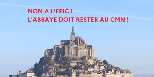 ABBAYE DU MONT-SAINT-MICHEL : LA COUR DES COMPTES MET EN DANGER LE CMN !